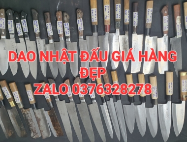Clip ngày 20/12/2022. Dao Nhật hàng đấu giá chất lượng